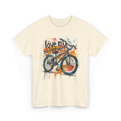 Love My Bike Forever  - Unisex Heavy Cotton Tee