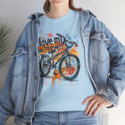 Love My Bike Forever  - Unisex Heavy Cotton Tee