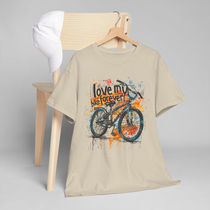 Love My Bike Forever  - Unisex Heavy Cotton Tee