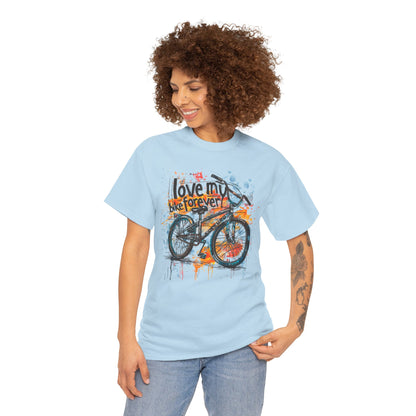 Love My Bike Forever  - Unisex Heavy Cotton Tee