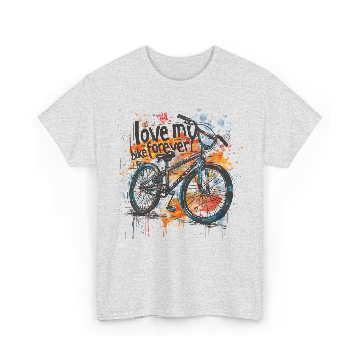 Love My Bike Forever  - Unisex Heavy Cotton Tee