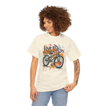 Love My Bike Forever  - Unisex Heavy Cotton Tee