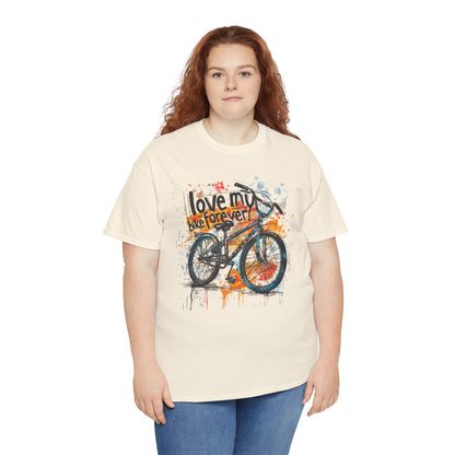 Love My Bike Forever  - Unisex Heavy Cotton Tee