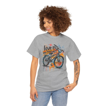 Love My Bike Forever  - Unisex Heavy Cotton Tee